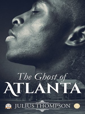 cover image of The Ghost of Atlanta